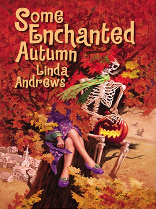 Title details for Some Enchanted Autumn by Linda Andrews - Available